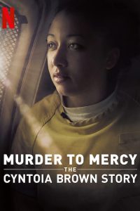 Murder to Mercy: The Cyntoia Brown Story 2020 PL vizjer